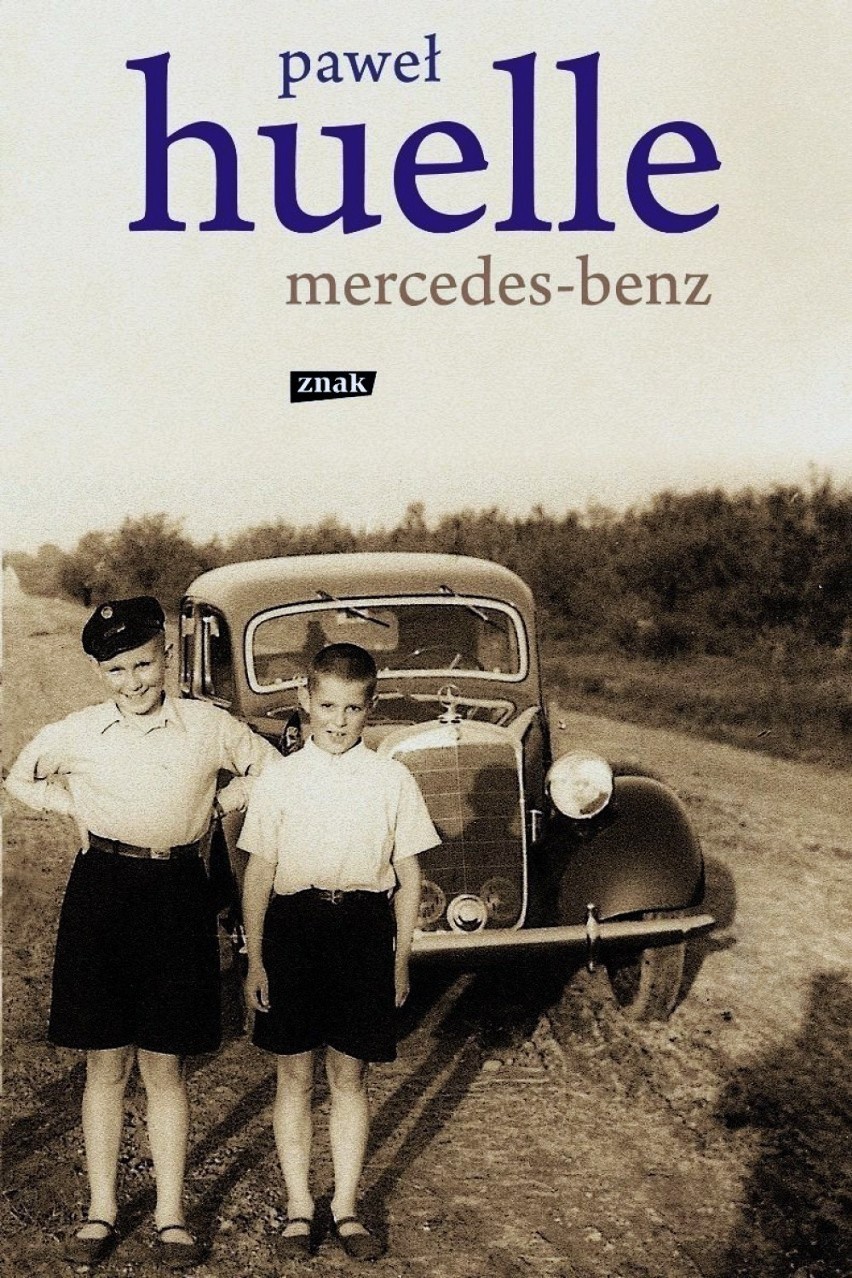 Książki z zakurzonej półki: Paweł Huelle, „Mercedes-Benz”, czyli platoniczna przygoda z instruktorką