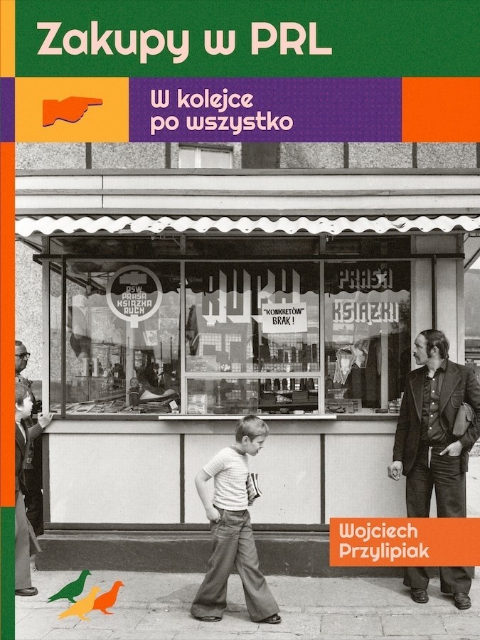 Książka „Zakupy w PRL. W kolejce po wszystko”