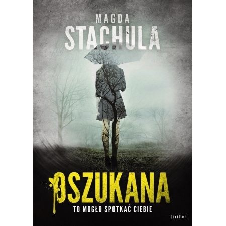 Oszukana. Magda Stachula...