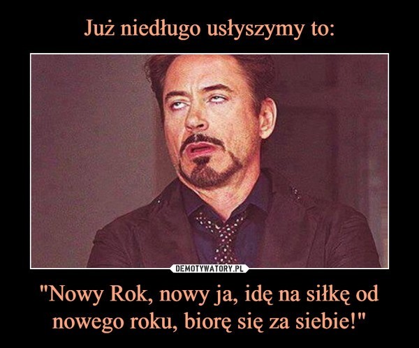 Zaczął się rok 2020. Przywitali go także internauci, którzy tradycyjnie przygotowali masę memów i demotywatorów. Oberwało się głównie noworocznym postanowieniom. Z czego jeszcze się śmiano? Zobaczcie sami.Zobacz kolejne --->