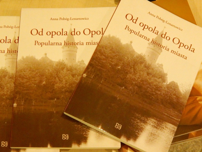 Promocja książki "Od opola do Opola. Popularna historia...