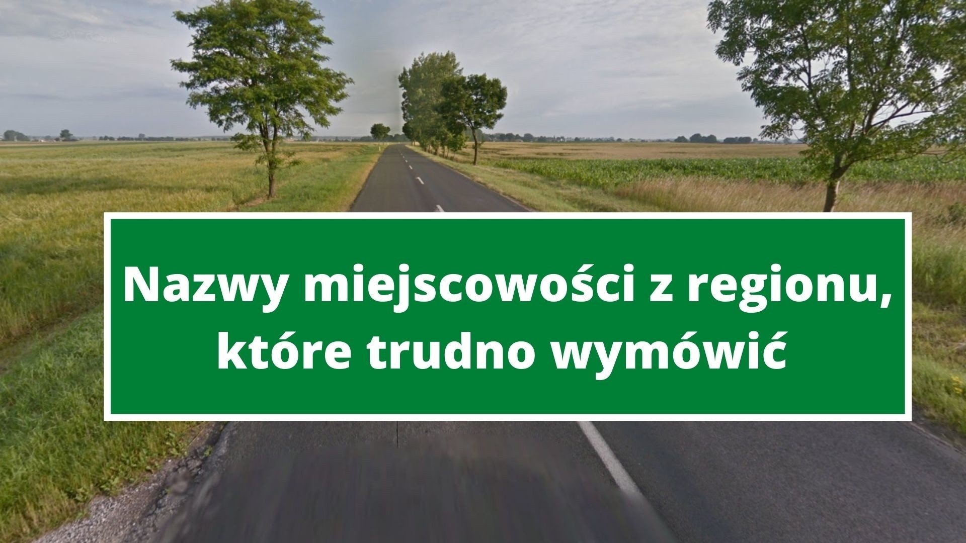 Kujawsko Pomorskie Te Nazwy Miejscowości Z Regionu Są Trudne Do Wymówienia Przeczytasz Je 1205