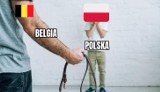 MEMY o meczu Belgia - Polska. Zbici jak pionki. 1:6! [GALERIA]