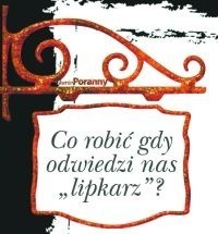 Białystok w grafikach: co zrobić gdy odwiedzi nas "lipkarz"?
