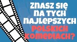 Quiz dla fanów polskiego kina. Jak dobrze znasz się na kultowych komediach?