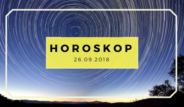 Horoskop na 26.09.2018