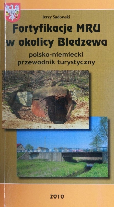 Przewodnik promuje poniemieckie fortyfikacje w okolicach Bledzewa.