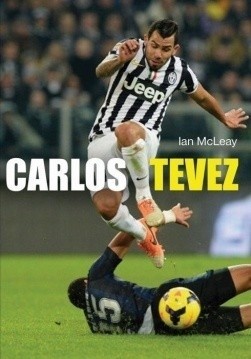 "Carlos Tevez - droga ze slumsów na piłkarski szczyt"