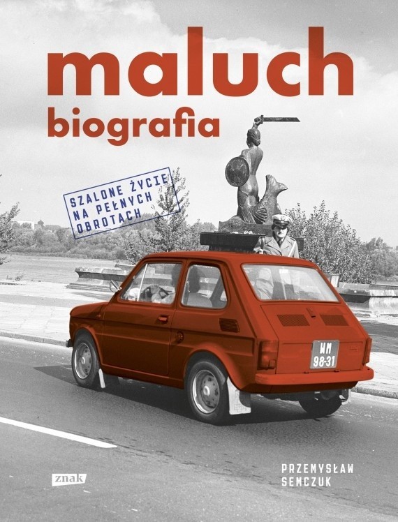 Przemysław Semczuk w świetnie wydanej i zredagowanej książce "Maluch biografia" opisuje także polityczne kulisy Fiata 126p