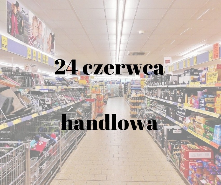 Niedziele handlowe w czerwcu 2018. Kiedy będą zamknięte...