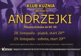 Klub Kuźnia zaprasza na andrzejkową zabawę w klimacie lat 80 i 90-tych