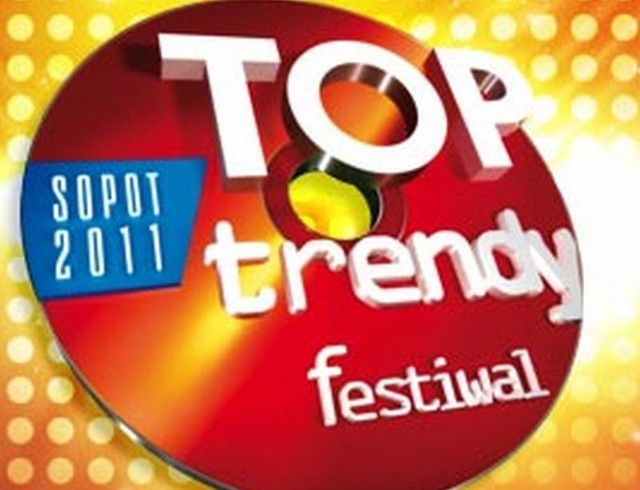 Festiwal TOP trendy 2011