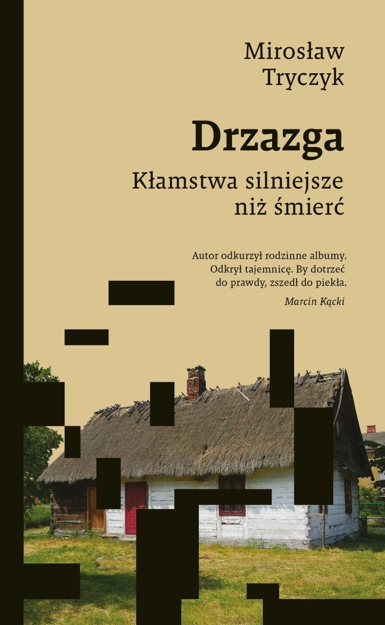 Mirosław Tryczyk, autor książki „Drzazga. Kłamstwa...