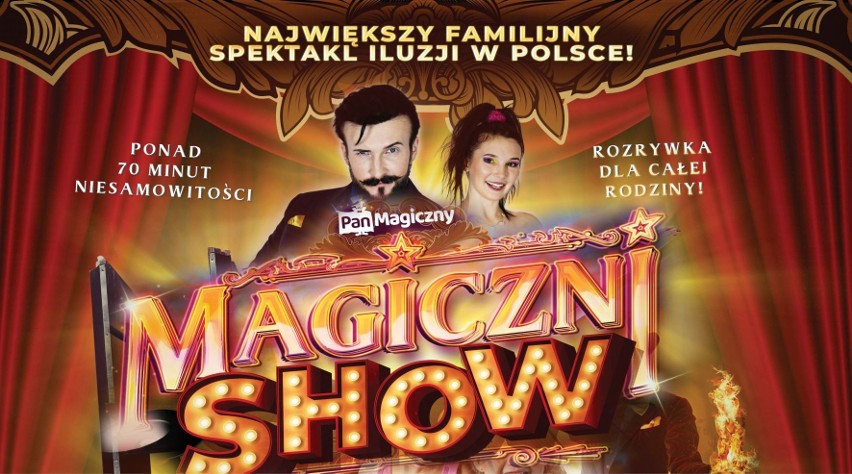 To będzie magiczny finał ferii. Spektakl iluzji „Magiczni Show” będzie w lutym w Kozienickim Domu Kultury. Można już kupić bilety