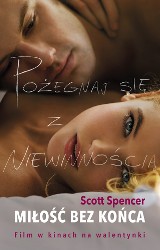 5 lutego do księgarń trafi powieść Scotta Spencera "Miłość bez końca"