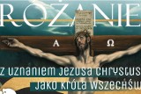 Różaniec z uznaniem Jezusa Chrystusa, jako Króla Wszechświata 26.11 | Teobańkologia