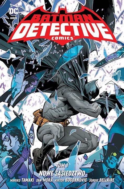 "Batman Detective Comics - Nowe sąsiedztwo. Tom 1"