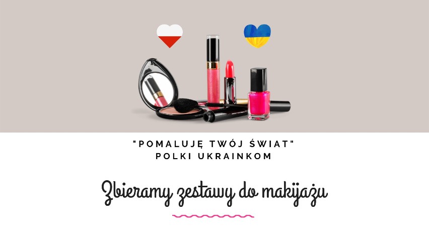 Gdańsk: Rusza zbiórka kosmetyków dla uchodźczyń wojennych z Ukrainy. "Pomaluję Twój Świat - Polki Ukrainkom"