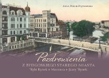 Nowy album o Bydgoszczy już w księgarniach. Odkryjemy w nim historię Starego Miasta