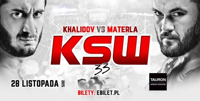 Chalidow - Materla KSW 33 w Krakowie 28.11.2015 NA ŻYWO, GDZIE W TV, TRANSMISJA ONLINE, LIVE STREAM