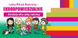 Leśny Piknik Rodzinny Ekoodpowiedzialnie 2018 już 19 maja w Katowicach PROGRAM