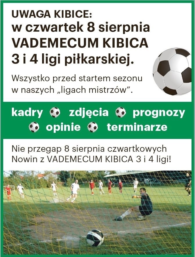 Uwaga kibice: w czwartek 8 sierpnia vademecum kibica 3 i 4...