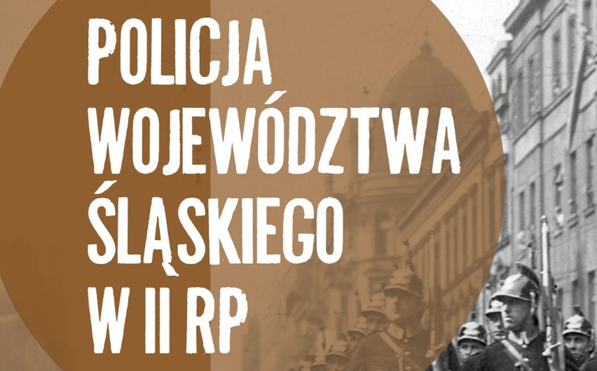 Wystawa elementarna IPN "Policja Województwa Śląskiego w II...