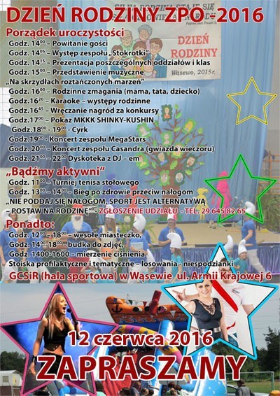 Także 12 czerwca, w Wąsewie, w szkolnej hali sportowej o godz. 14 rozpocznie się Dzień Rodziny organizowany przez Zespół Placówek Oświatowych. Program jest bardzo bogaty, warto zapoznać się z plakatem.