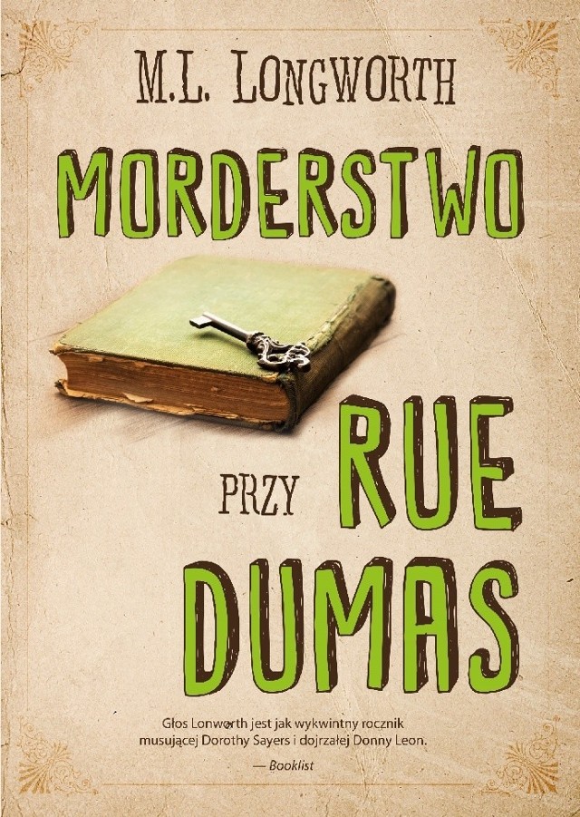 "Morderstwo przy rue Dumas", M.L. Longworth, wydawnictwo Smak Słowa, Sopot 2018, stron 299