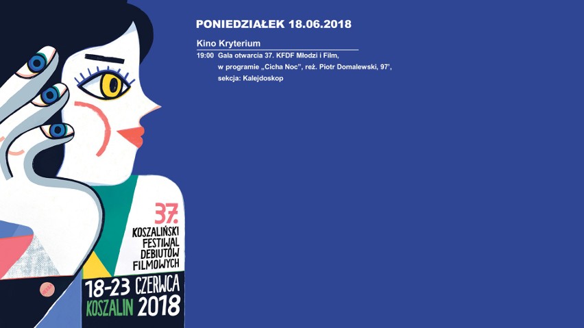 37. Koszaliński Festiwal Debiutów Filmowych MŁODZI I FILM 2018 [PROGRAM] 