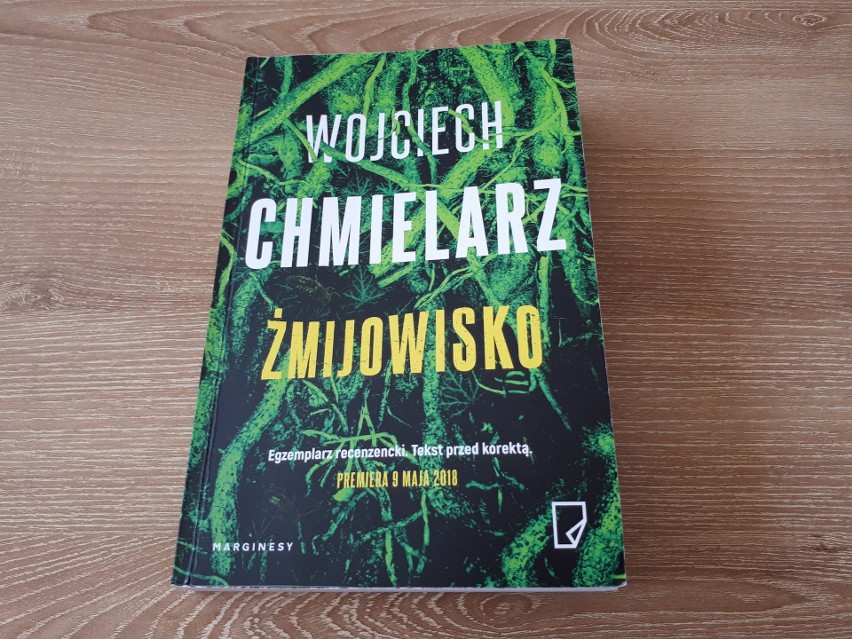 Wojciech Chmielarz, „Żmijowisko”
