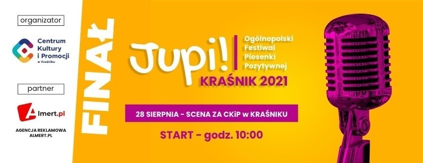 JUPI! Ogólnopolski Festiwal Piosenki Pozytywnej w Kraśniku...