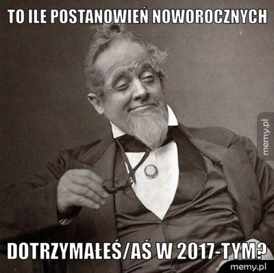 Schudnąć, rzucić palenie, wydawać mniej... Zobaczcie MEMY o noworocznych postanowieniach