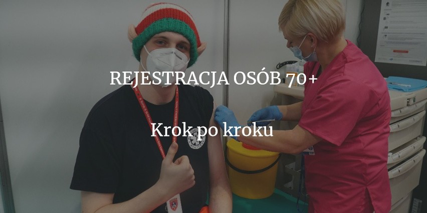 Szczepienia seniorów: Od piątku, 22 stycznia 2021 na szczepienia mogą się zapisać osoby 70+. Gdzie i jak się rejestrować? Sprawdź