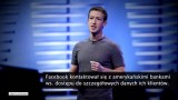 Facebook prosił banki o dane. Mark Zuckerberg chce poznać stan konta swoich użytkowników [WIDEO]