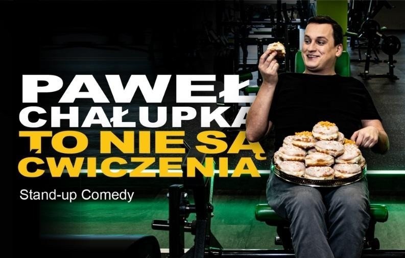 Stand-up Pawła Chałupki „To nie są ćwiczenia!” w Jastrzębiu...