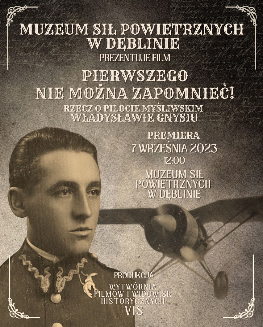 Premiera filmu o pilocie myśliwskim Władysławie Gnysiu, bohaterze września 1939 roku, z gminy Gniewoszów, odbędzie się w Dęblinie