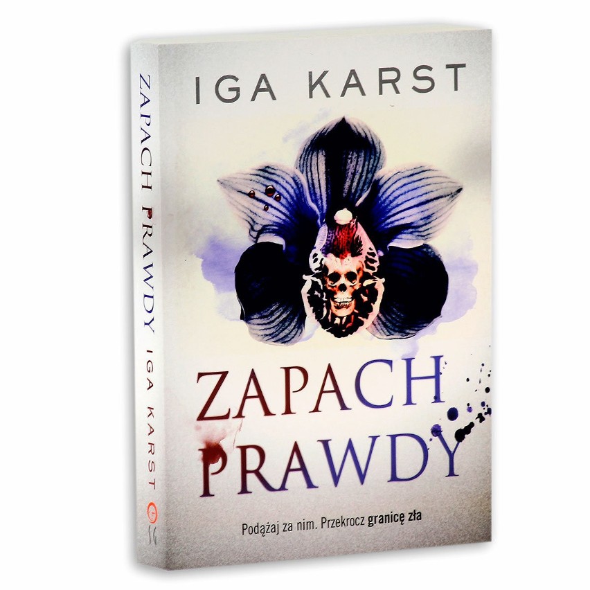 Iga Karst „Zapach prawdy”