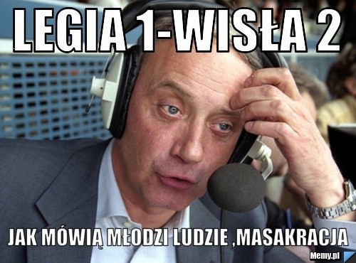 Memy przed meczem Wisły Kraków z Legią Warszawa [GALERIA]