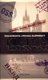 W powieści Klątwa Konstantyna Małgorzaty i Michała Kuźmińskich przeszłość może zmienić przyszłość 