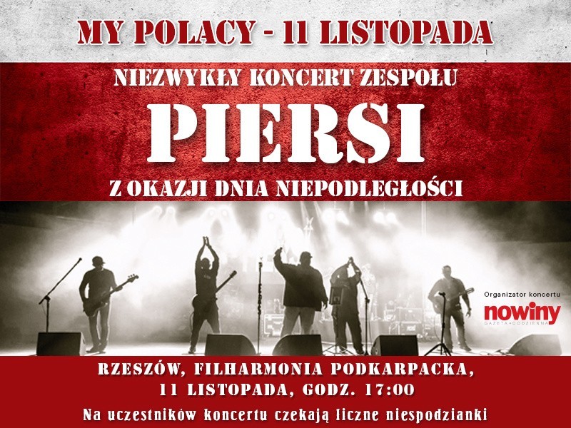 My Polacy. Koncert Zespołu PIERSI 11 listopada