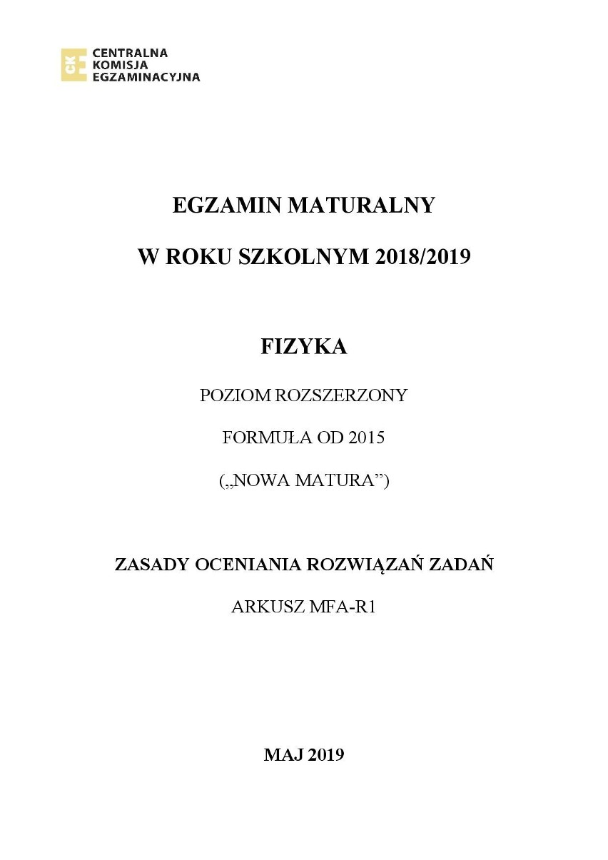 Matura 2019 FIZYKA. CKE opublikowała klucz odpowiedzi. Sprawdź, czy dobrze rozwiązałeś arkusz