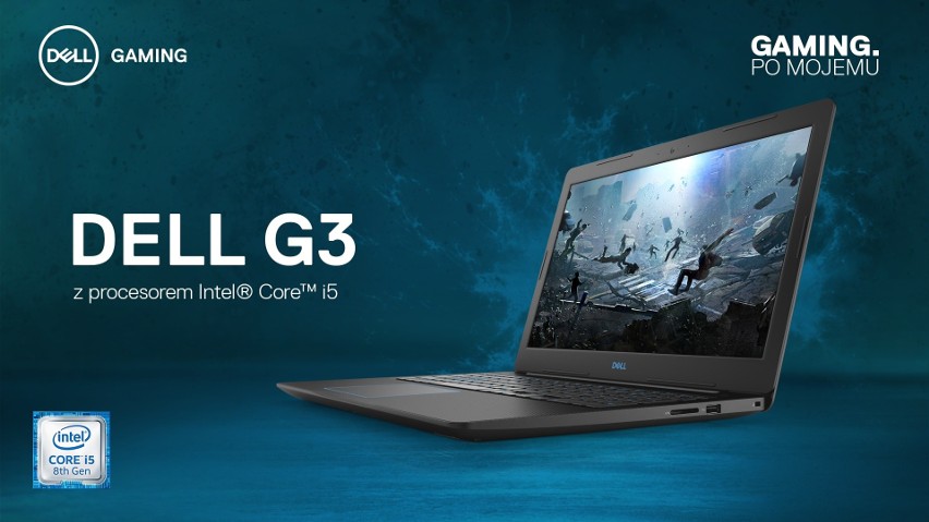 Dell Gaming G3, G5, G7 - laptopy gamingowe nie tylko dla graczy