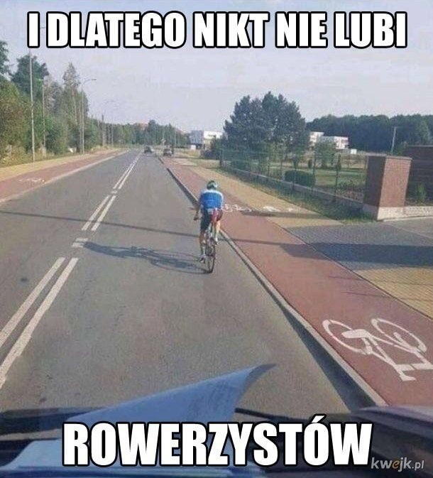 Każdy rowerzysta bowiem wie, że pokonanie odległości...