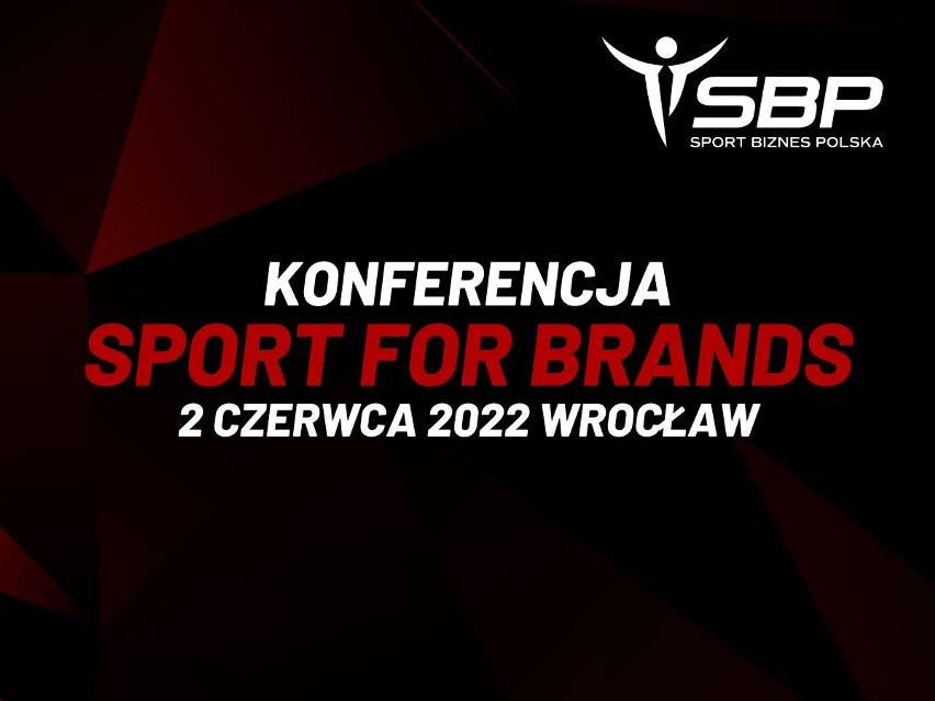 Sport i biznes spotkają się we Wrocławiu podczas konferencji Sport For Brands