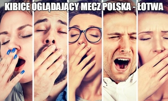 Najlepsze memy po meczu Polska - Łotwa  Zobacz kolejne zdjęcia. Przesuwaj zdjęcia w prawo - naciśnij strzałkę lub przycisk NASTĘPNE