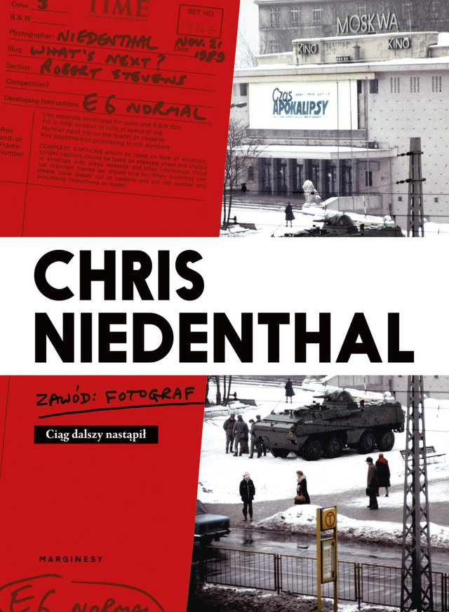 Chris Niedenthal – Zawód: fotograf. Ciąg dalszy nastąpił