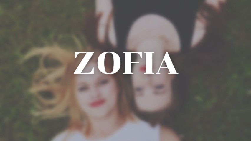 Zofia to imię pochodzenia greckiego, oznacza: sophia, czyli...