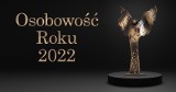 Wybieramy Osobowości Roku 2022. Zobacz liderów w Radomiu i każdym z powiatów