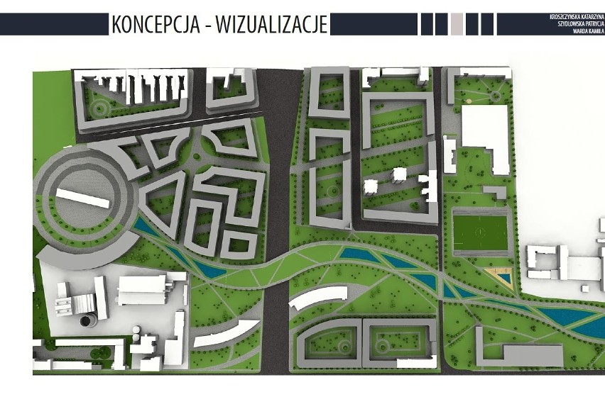 Nowe Centrum Łodzi. Koncepcja autorstwa zespołu w składzie:...